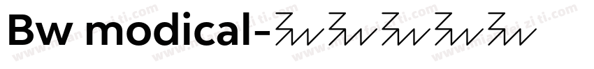 Bw modical字体转换
